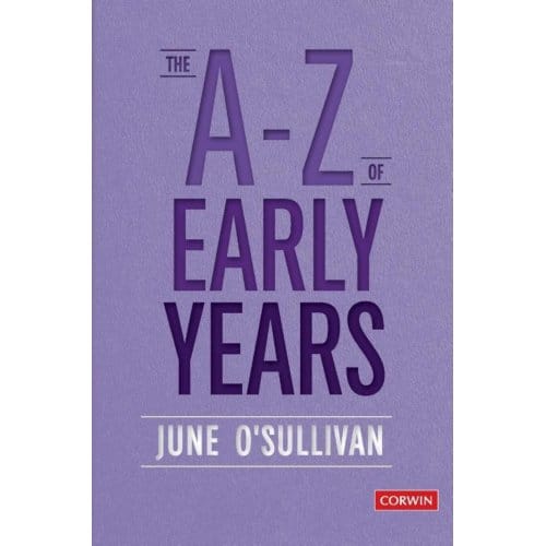 The A To Z Of Early Years - O'Sullivan