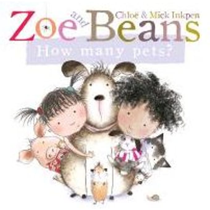 Zoe And Beans: How Many Pets? - Chloe Inkpen