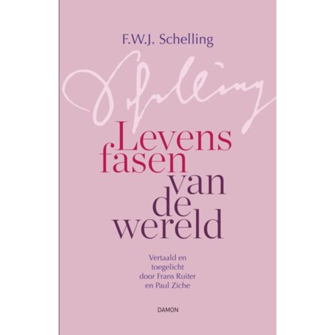 Levensfasen Van De Wereld - Friedrich Schelling