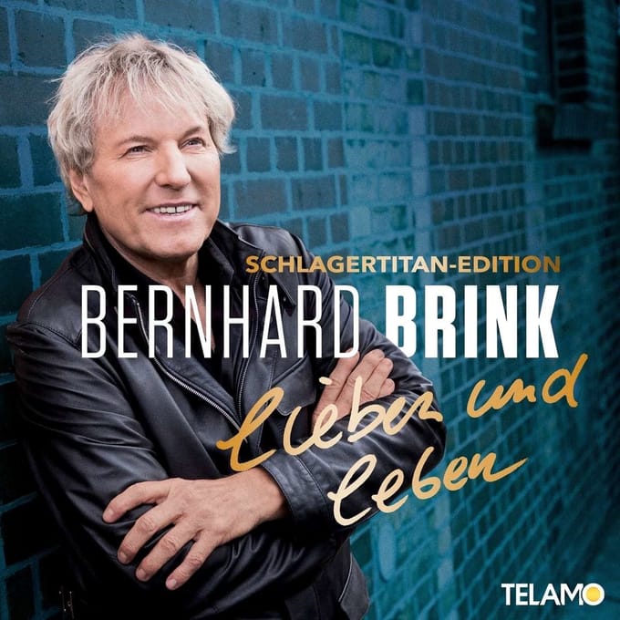 Bernhard Brink - Lieben Und Leben