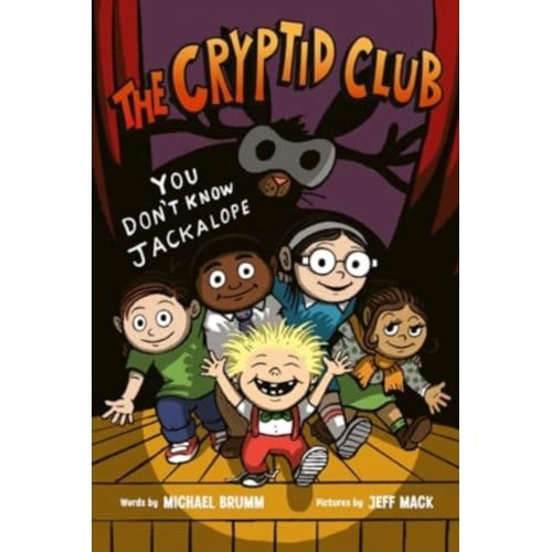 The Cryptid Club #4: You Don’t Know Jackalope - Cryptid Club - Brumm, Michael