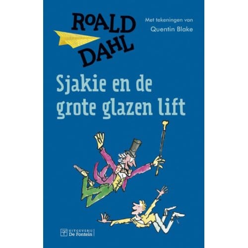 Sjakie En De Grote Glazen Lift - Roald Dahl