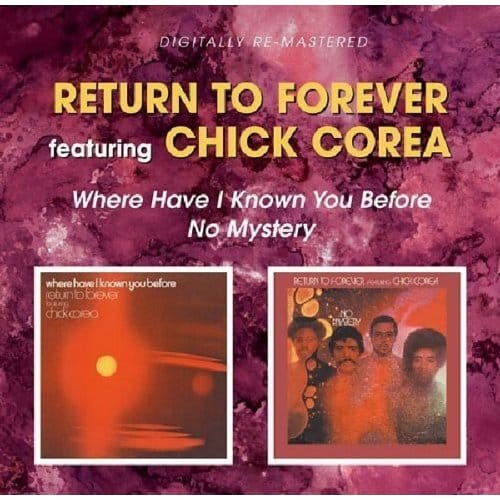 Where Have I Known You Before/No Mystery - Return To Forever