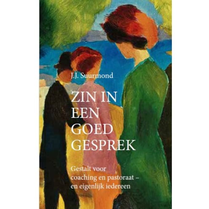 Zin In Een Goed Gesprek - Jean-Jacques Suurmond