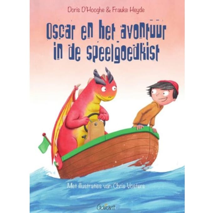 Oscar En Het Avontuur In De Speelgoedkist - Doris D’Hooghe