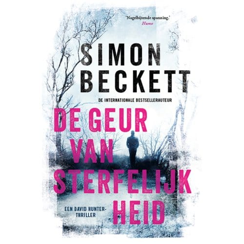 De Geur Van Sterfelijkheid - David Hunter - Simon Beckett