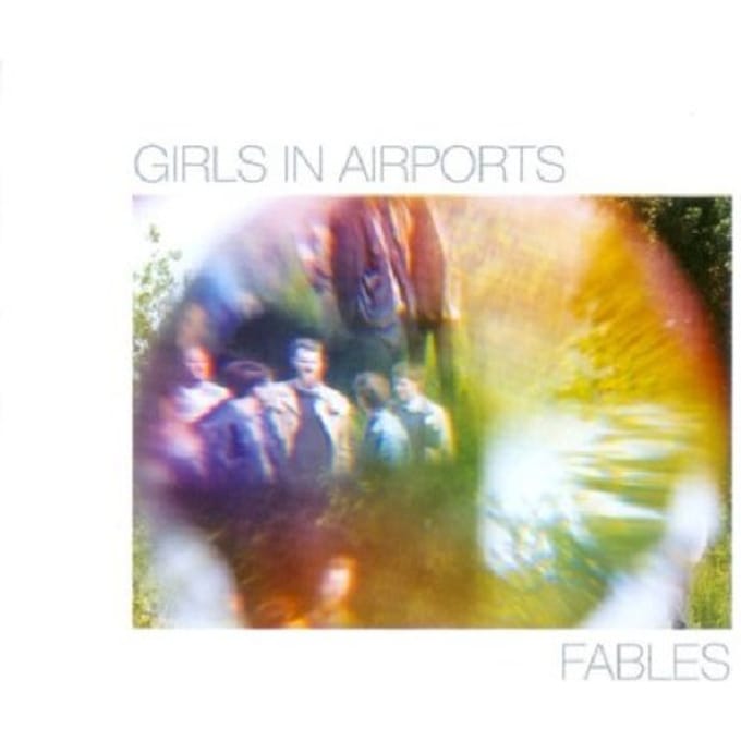 Fables - Girls In Airports