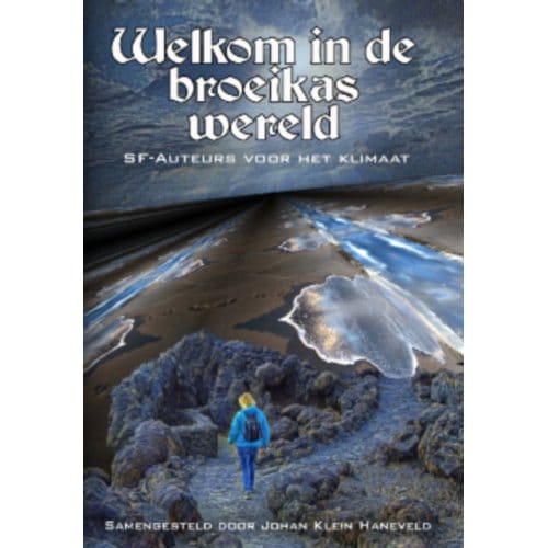 Welkom In De Broeikaswereld - Tais Teng