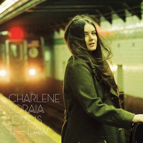 Love Is The Law - Charlene Soraia