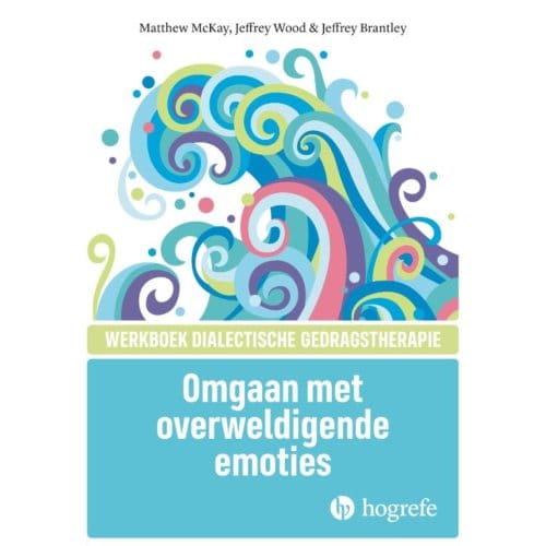 Omgaan Met Overweldigende Emoties - M. MacKay