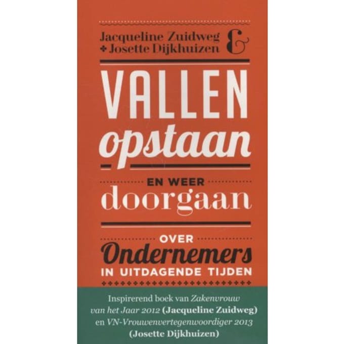 Vallen, Opstaan En Weer Doorgaan - Jacqueline Zuidweg
