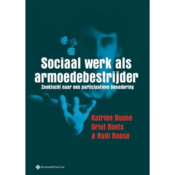 Sociaal Werk Als Armoedebestrijder - Katrien Boone
