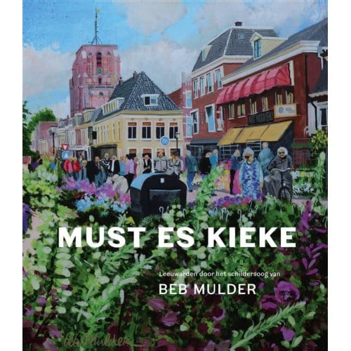 Must Es Kieke - Beb Mulder
