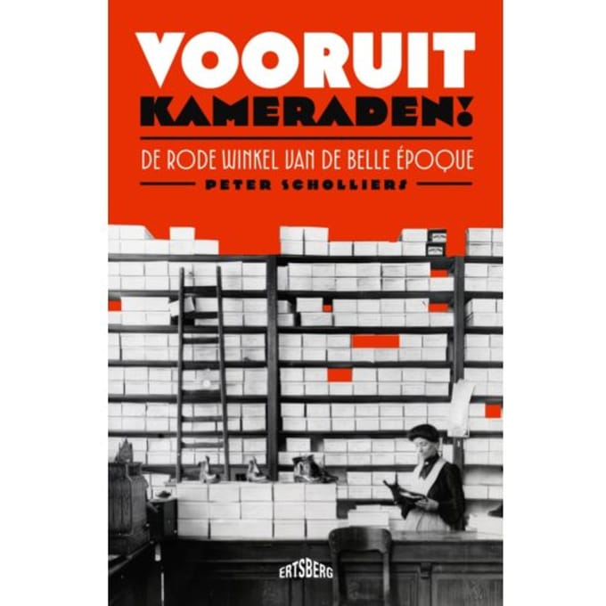 Vooruit, Kameraden! - Peter Scholliers