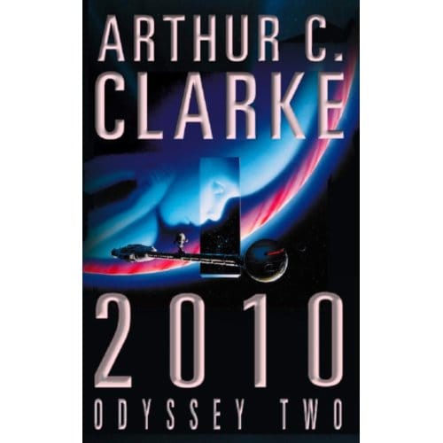 2010 door Arthur C. Clarke Paperback Boek 9780586056998