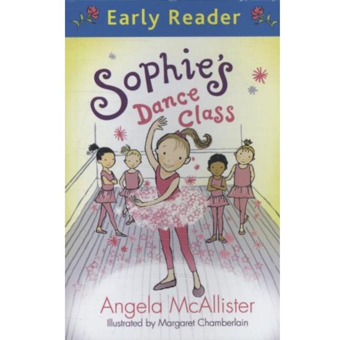 Sophie's Dance Class - Angela McAllister