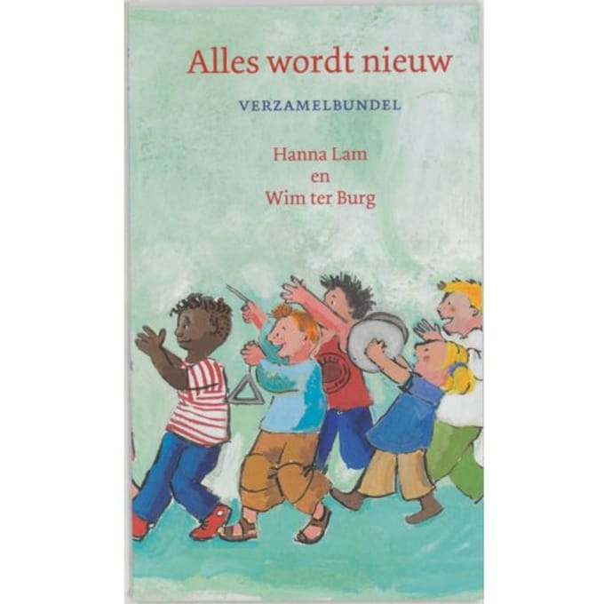 Alles Wordt Nieuw - Hanna Lam