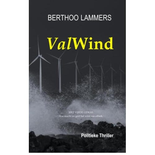 Valwind - De Smaak Van Korenwijn - Berthoo Lammers