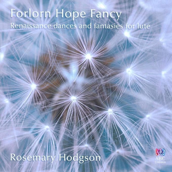 Forlorn Hope Fancy: Renaissance Dances For Lute