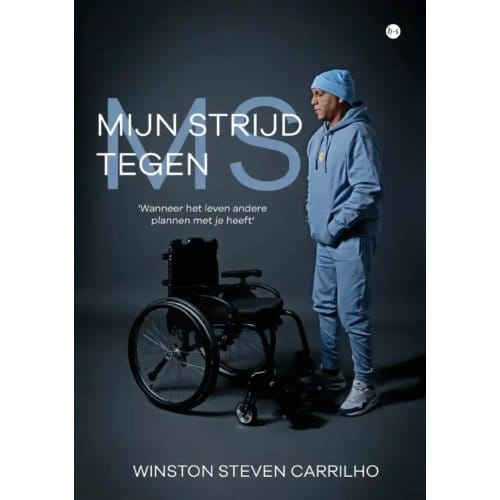 Mijn Strijd Tegen Ms - Winston Steven Carrilho