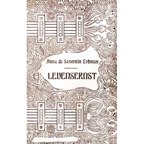 Levens-Ernst - Anna de Savornin Lohman