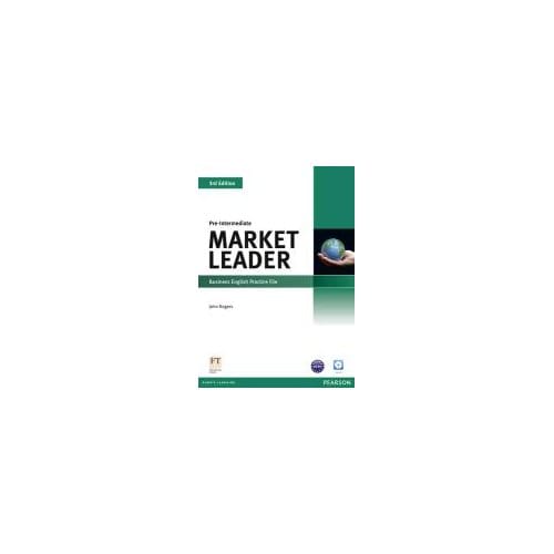 Market Leader. Pre-Intermediate Practice File (With Audio Cd) - Rogers, John