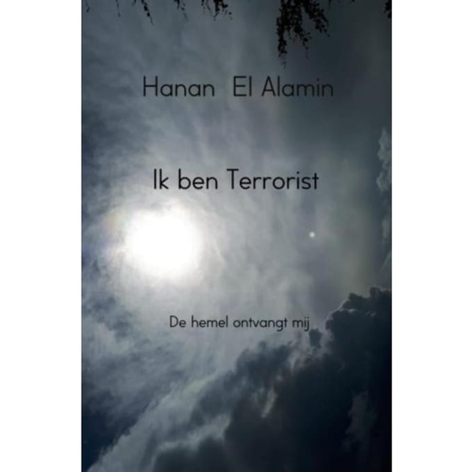 Ik Ben Terrorist - Hanan El Alamin