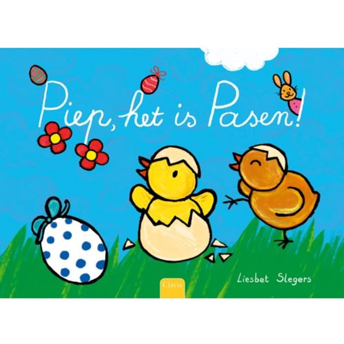 Piep, Het Is Pasen! - Liesbet Slegers