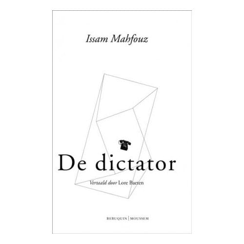 De Dictator - Issam Mahfouz