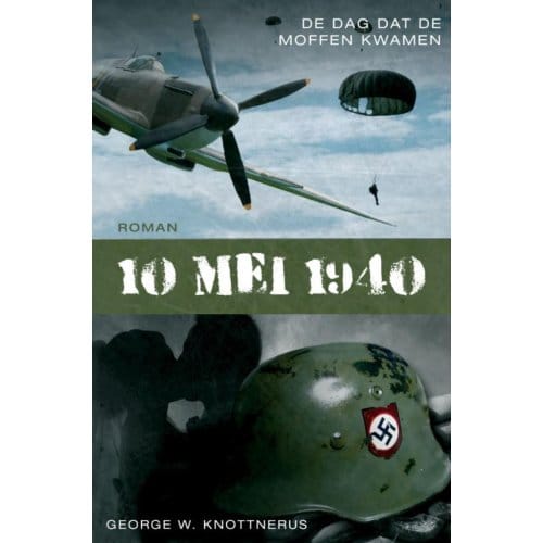 10 Mei 1940 - George Knottnerus