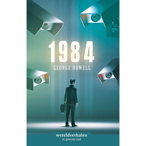 1984 - Wereldverhalen - George Orwell