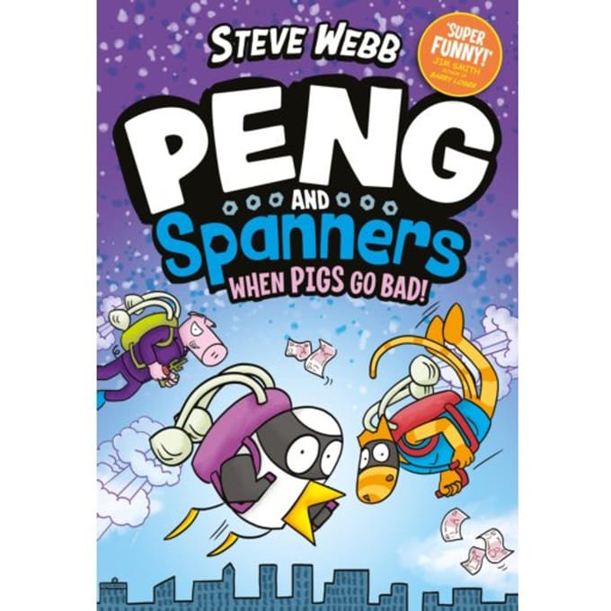 Peng And Spanners: When Pigs Go Bad! - Peng And Spanners - Steve Webb