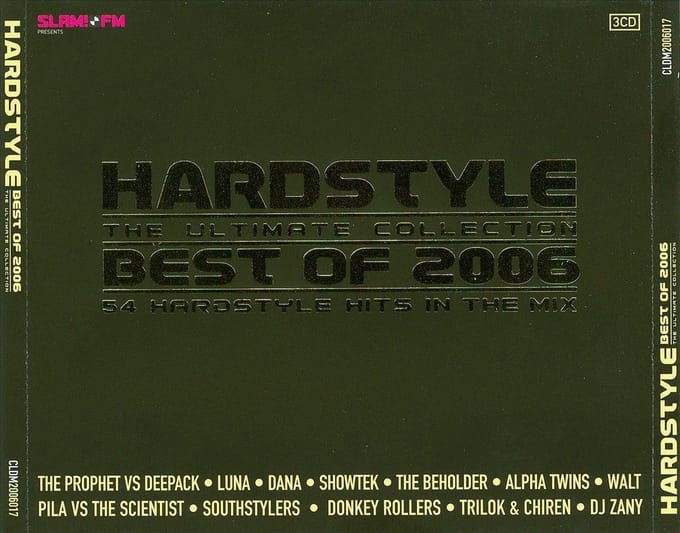 Best Of Hardstyle 2006 The Ultimate Collection