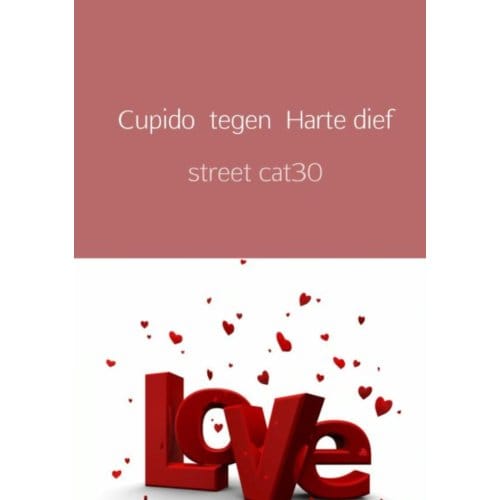 Cupido Tegen Harte Dief - street cat30