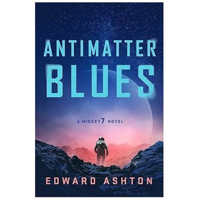 Antimatter Blues - Ashton, Edward