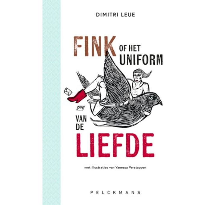 Fink Of Het Uniform Van De Liefde - Dimitri Leue