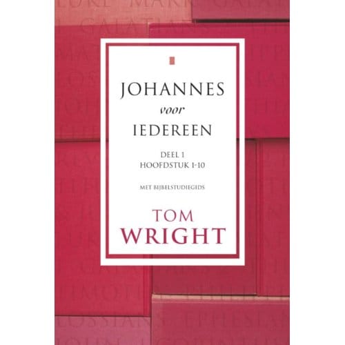 Johannes Voor Iedereen / 1 - Tom Wright