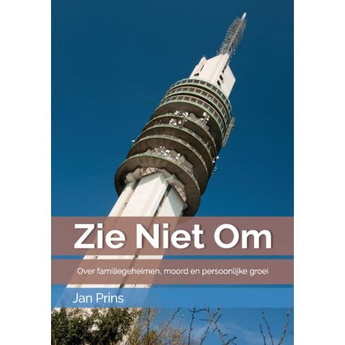 Zie Niet Om - Jan Prins