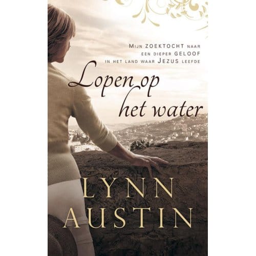Lopen Op Het Water - Lynn Austin