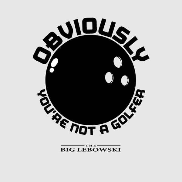 The Big Lebowski Obviously You're Not A Golfer Dames T-shirt - Grijs - M