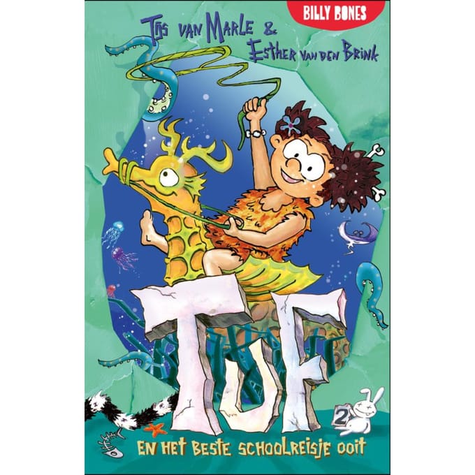 Tuf En Het Beste Schoolreisje Ooit - Tuf - Tijs van Marle