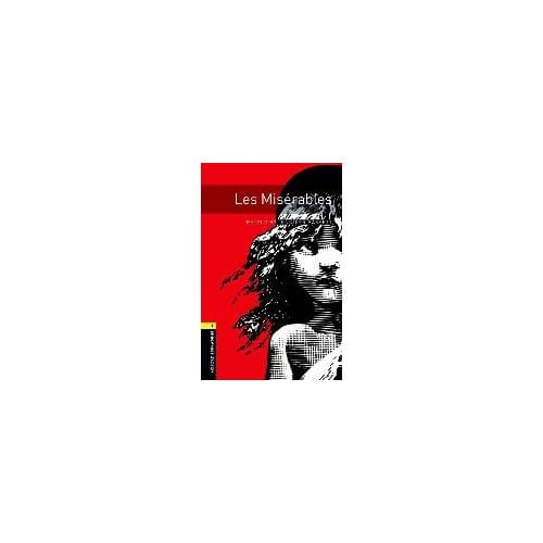 Oxford Bookworms Library: Level 1:: Les Miserables - Jennifer Bassett