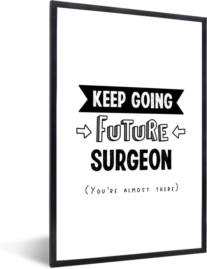 Fotolijst incl. Poster - Dokter - Geneeskunde - Quotes - Studeren - 60x90 cm - Posterlijst