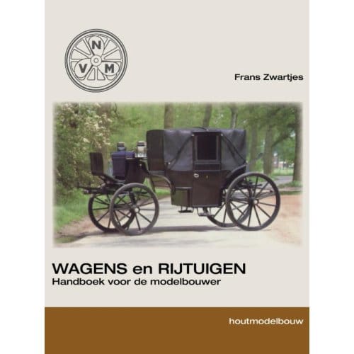 Wagens En Rijtuigen - Houtbouw - Frans Zwartjes