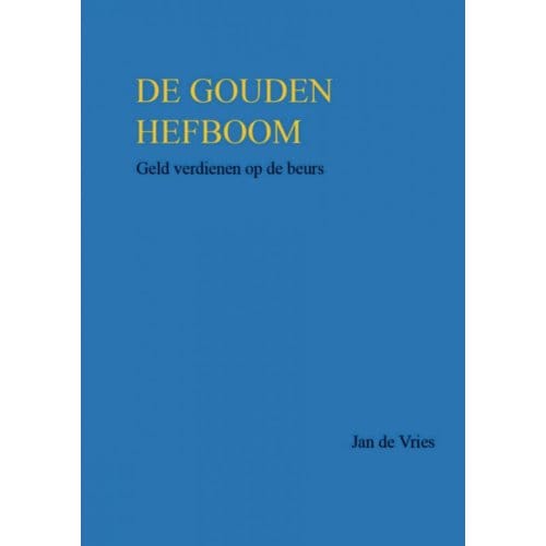 De Gouden Hefboom - Jan de Vries