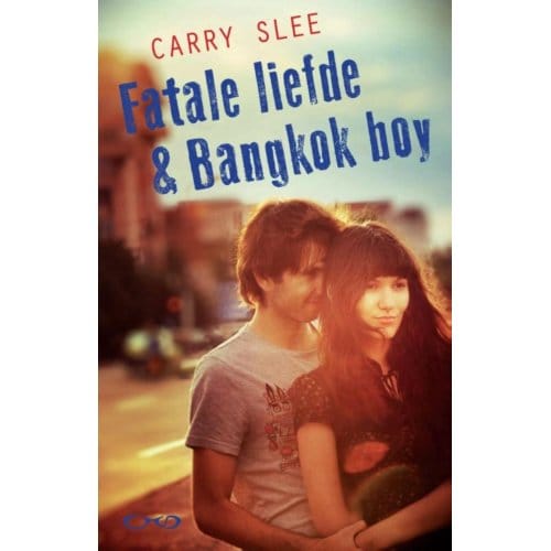 Fatale Liefde & Bangkok Boy - Carry Slee