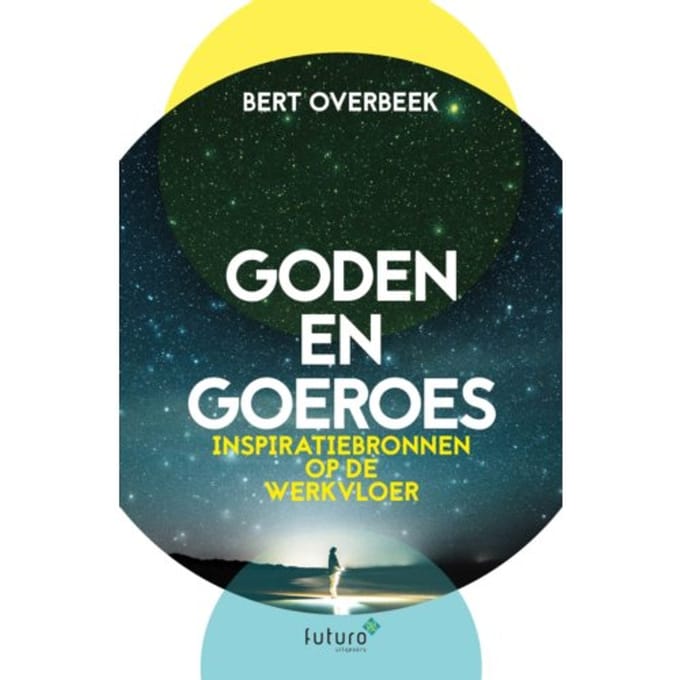 Goden En Goeroes - Bert Overbeek