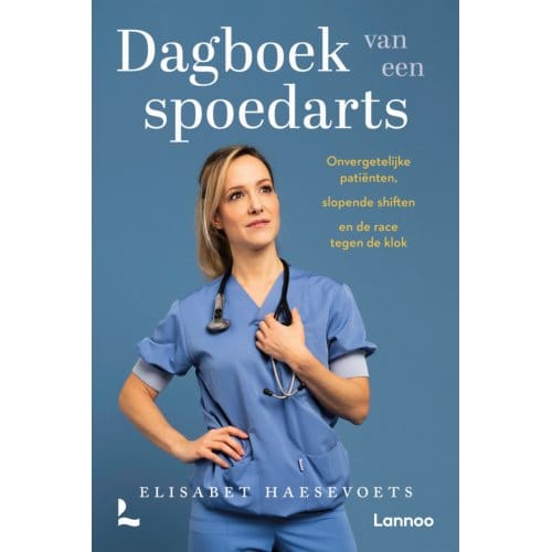 Dagboek Van Een Spoedarts - Dagboek - Elisabet Haesevoets