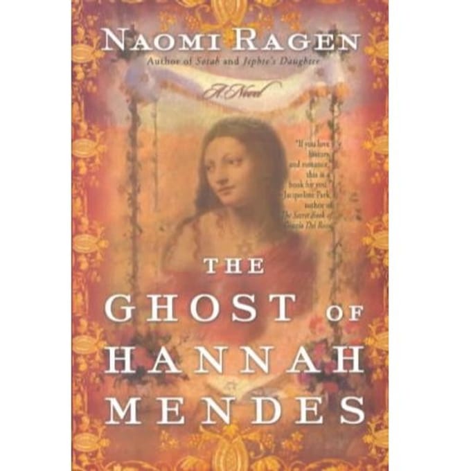 The Ghost Of Hannah Mendes - Ragen, Naomi