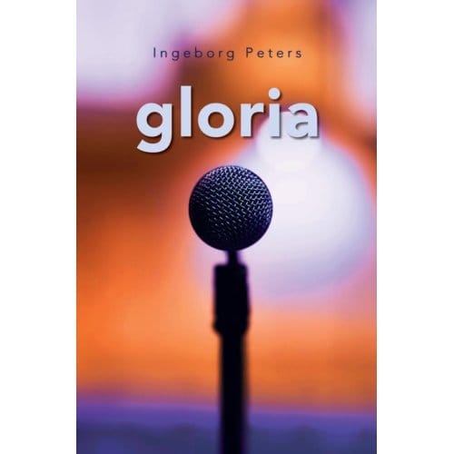 Gloria - Ingeborg Peters